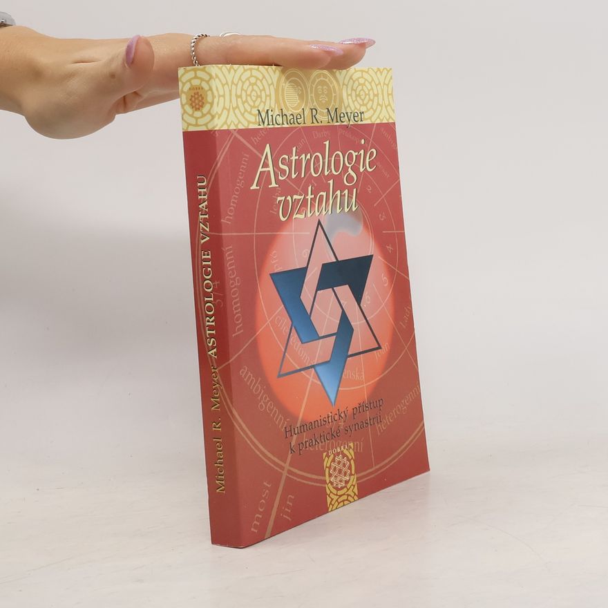 Michael R. Meyer Astrologie vztahu