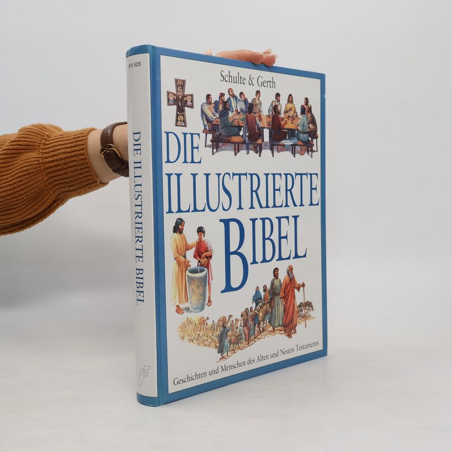 Autorenkollektiv Die Illustrierte Bibel