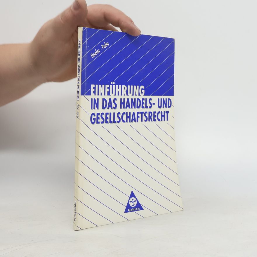 Autorenkollektiv Einführung in das Handels- und Gesellschaftsrecht