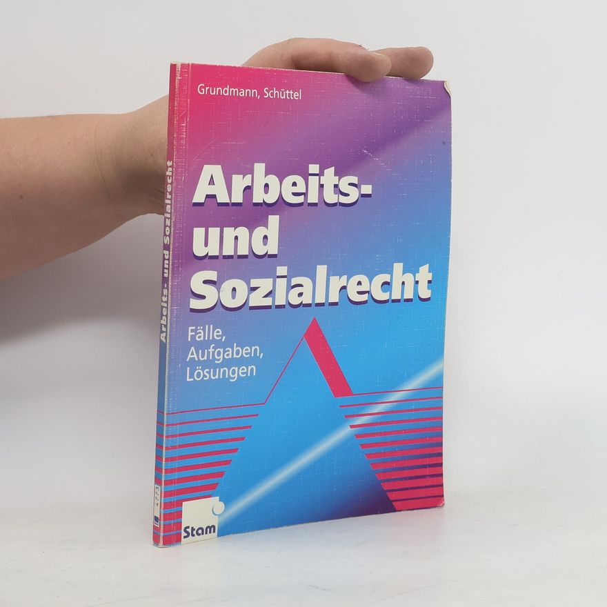 Werner Grundmann Arbeits- und Sozialrecht
