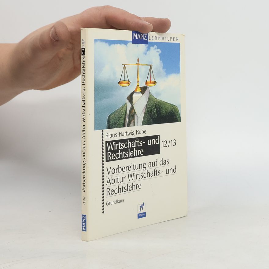 Autorenkollektiv Vorbereitung auf das Abitur Wirtschafts- und Rechtslehre