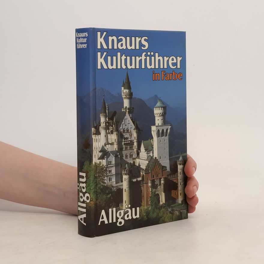 Autorenkollektiv Knaurs Kulturführer in Farbe. Allgäu