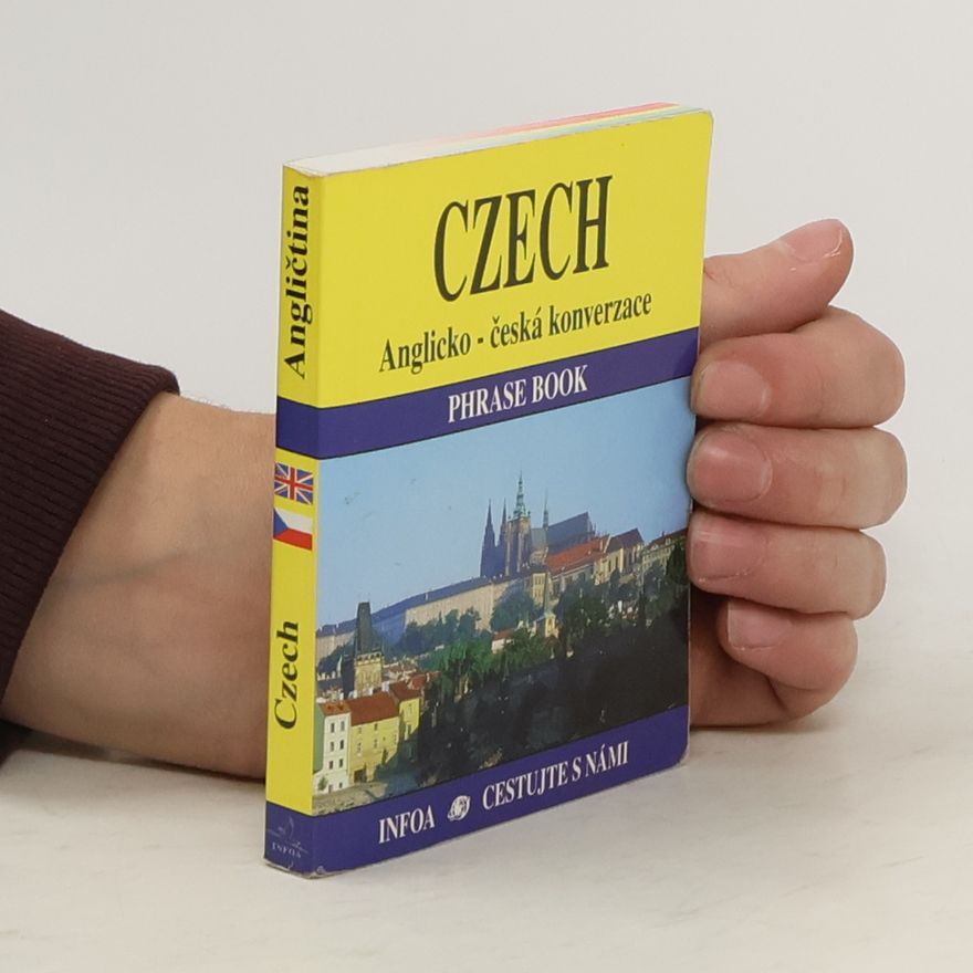 Martina Sobotíková Czech - English: Phrase book = anglicko-česká konverzace