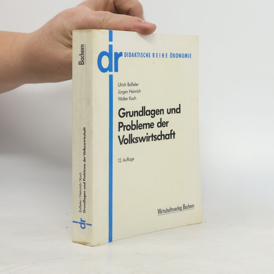 Ulrich Baßeler Grundlagen und Probleme der Volkswirtschaft