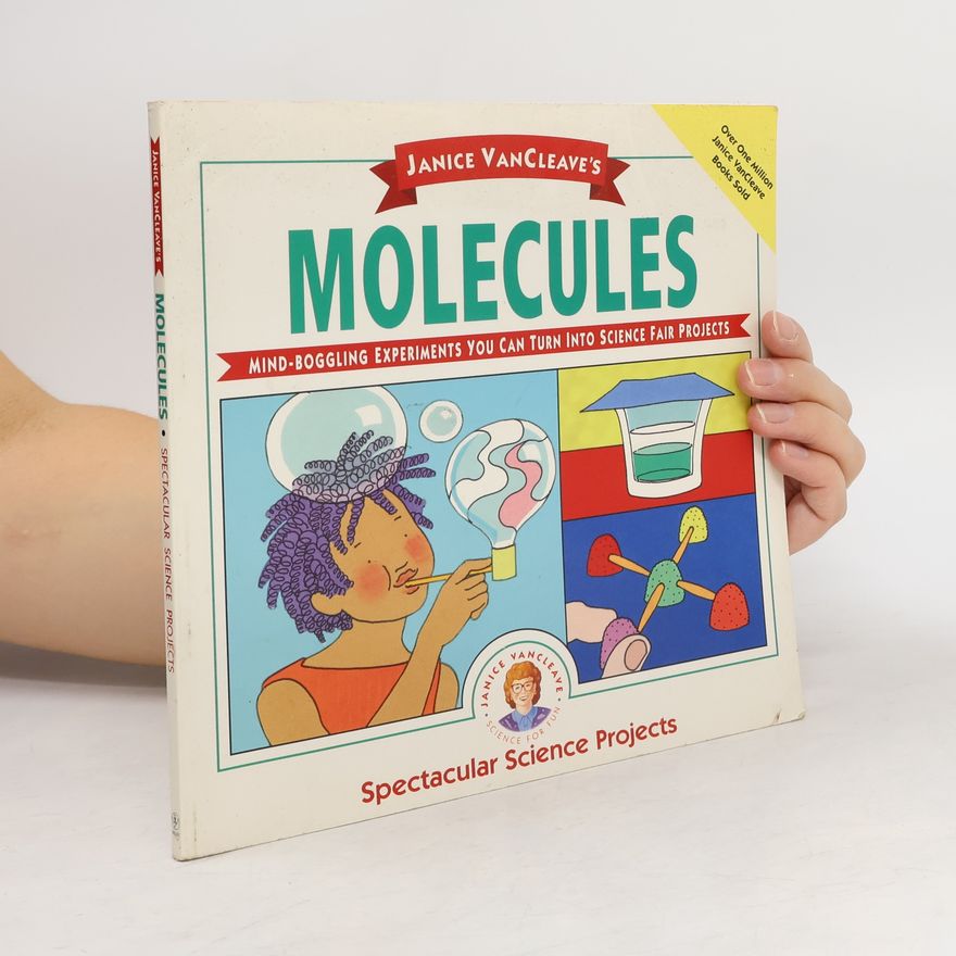 Janice Pratt VanCleave Molecules