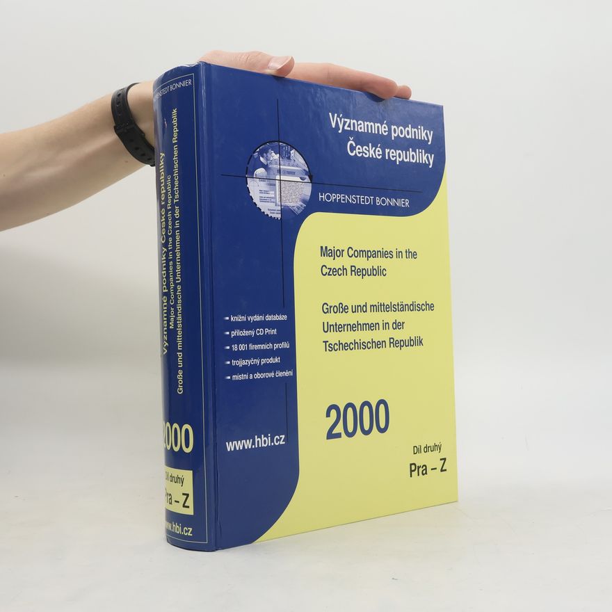 Collectif d'auteurs Významné podniky České republiky = Major companies in the Czech Republic. Díl 2. Pra - Z