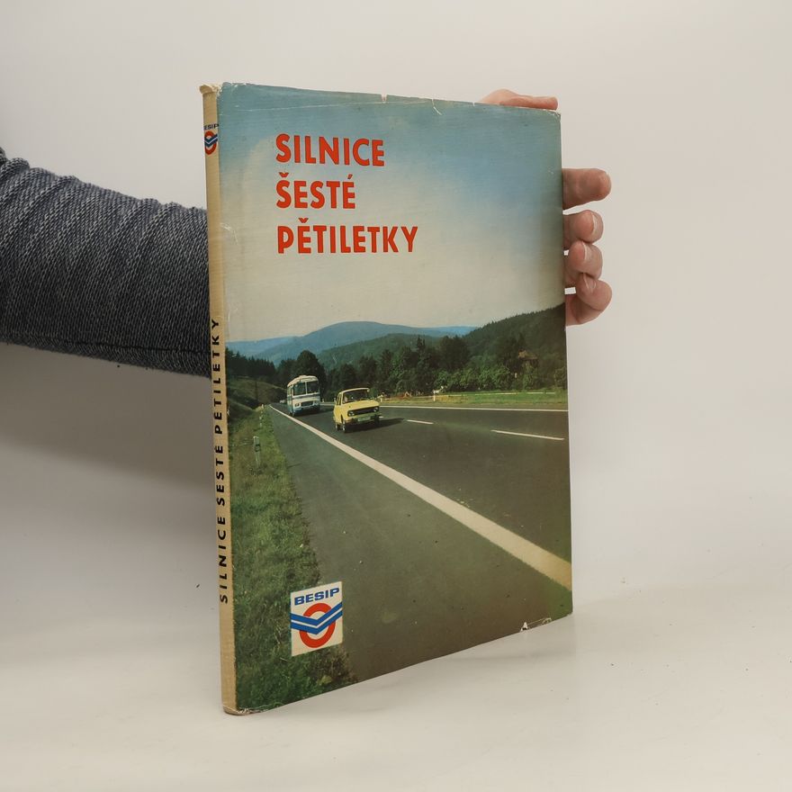 Kolektiv autorů Silnice šesté pětiletky