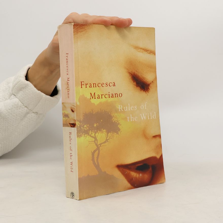 Francesca Marciano Rules of the Wild