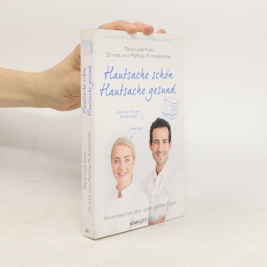Marie-Luise Klietz Hautsache schön, Hautsache gesund