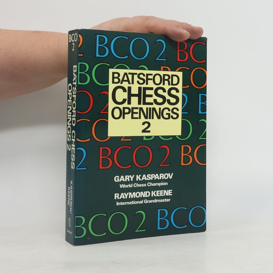 Raymond D. Keene BCO2 Batsford Chess Openings 2