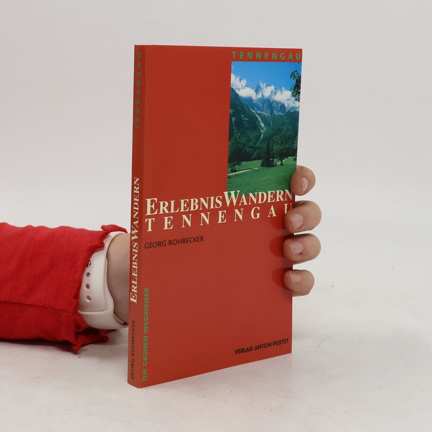 Georg Rohrecker Erlebniswandern Tennengau