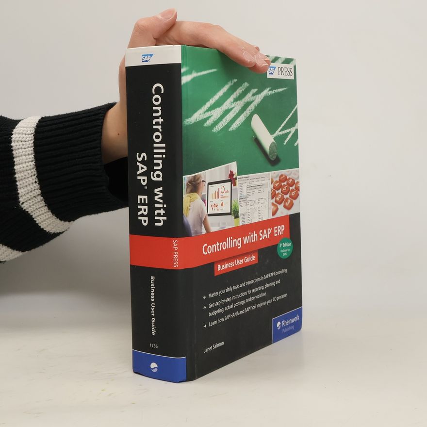 Janet Salmon Controlling with SAP ERP: Business User Guide