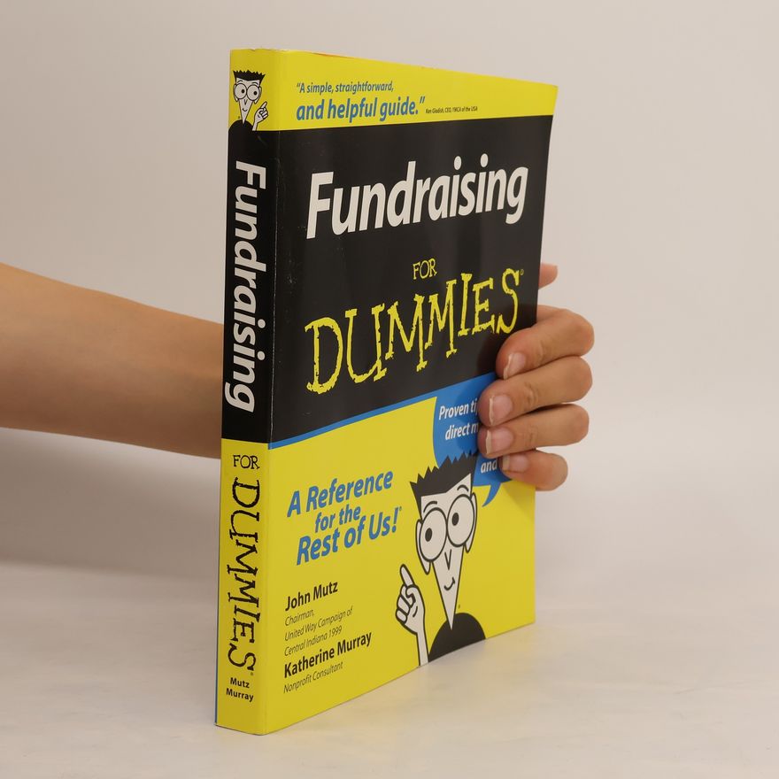 John Mutz Fundraising For Dummies
