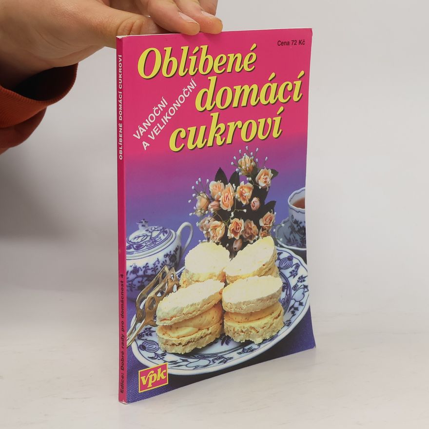 Libuše Vlachová Oblíbené domácí cukroví