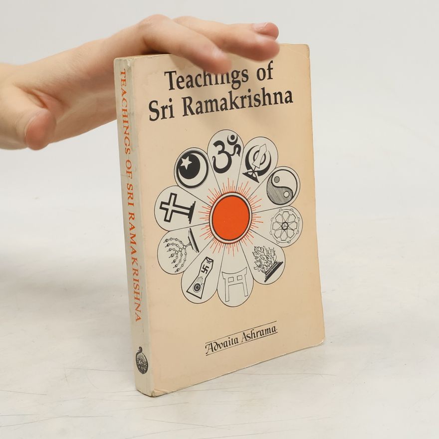 Sri Ramakrisha Teachings of Sri Ramakrishna