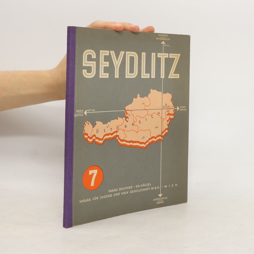 Leopold G. Scheidl Seydlitz 7. Lehrbuch der Erdkunde