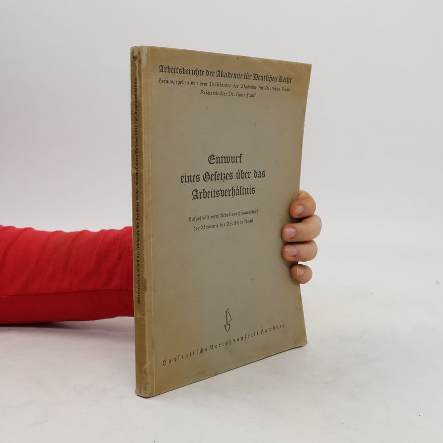 Collectif d'auteurs Entwurf eines Gesekes über das Arbeitsverhältnis