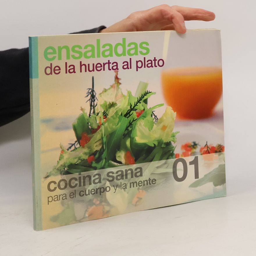 Autorenkollektiv Ensaladas de la huerta al plato