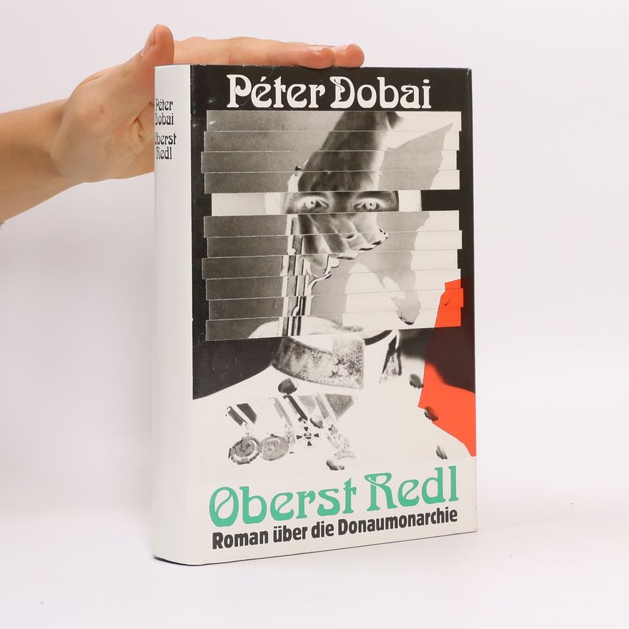 Péter Dobai Oberst Redl