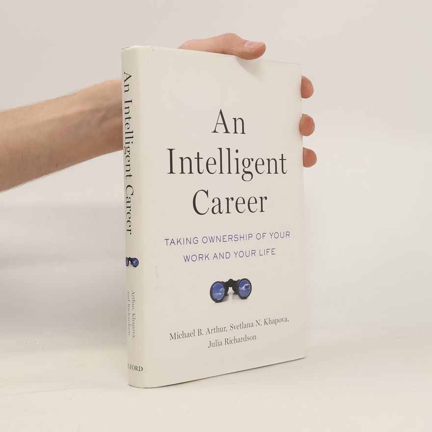 Svetlana N. Khapova An Intelligent Career