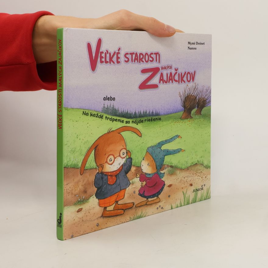 Mymi Doinet Veľké starosti malých zajačikov