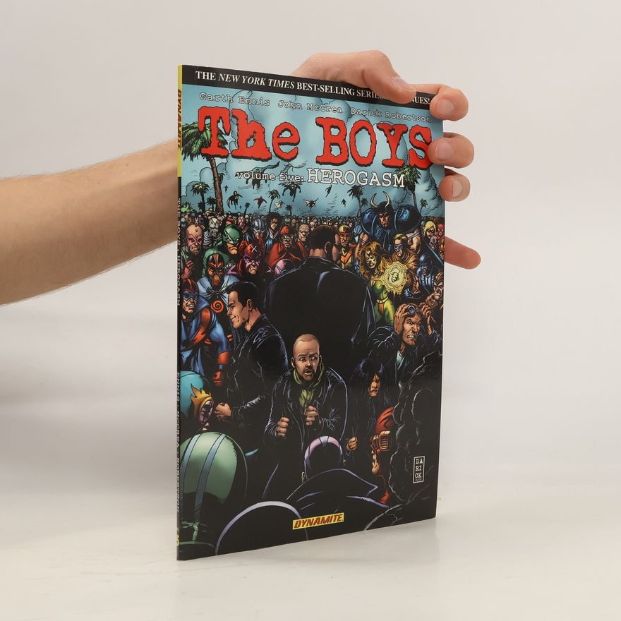 Garth Ennis The Boys Volume 5: Herogasm
