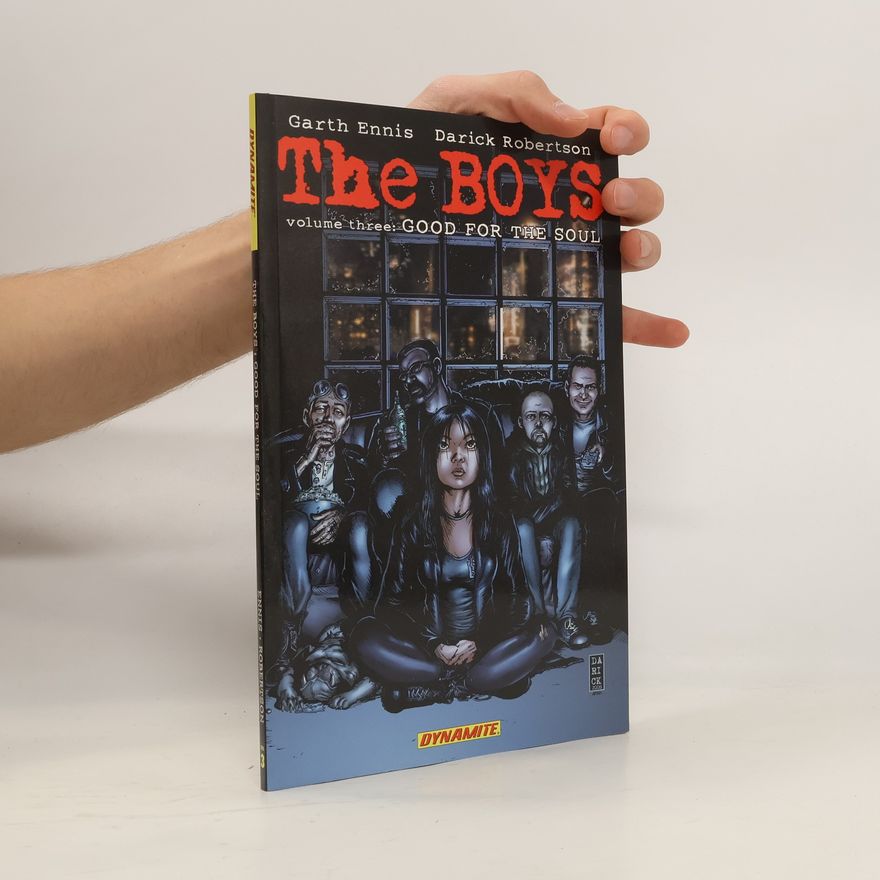 Garth Ennis The Boys Volume 3: Good for the Soul
