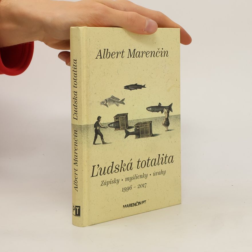 Albert Marenčin Ľudská totalita