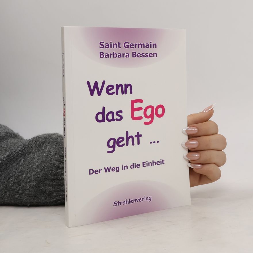 Germain Wenn das Ego geht …