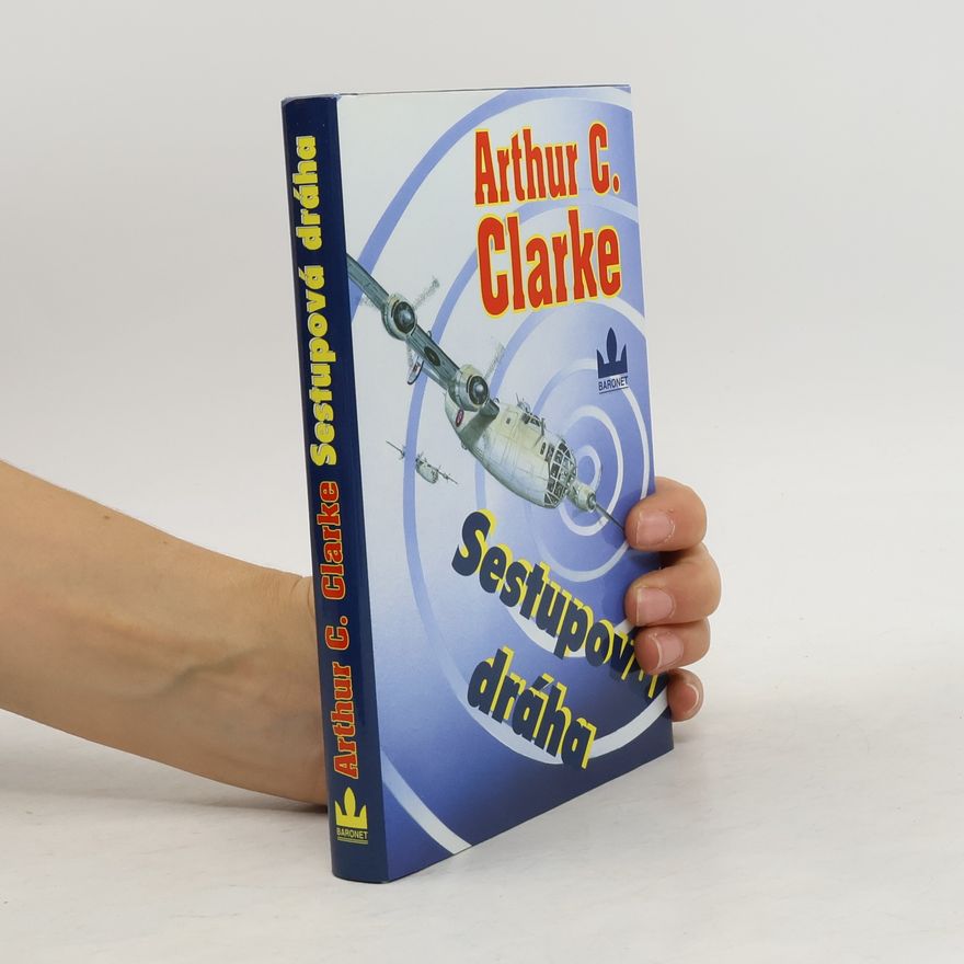 Arthur Charles Clarke Sestupová dráha