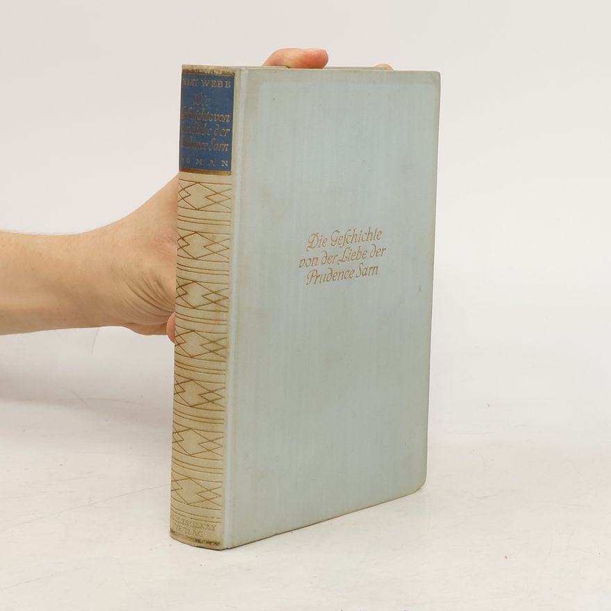 Mary Webb Die Geschichte von der Liebe der Prudence Sarn