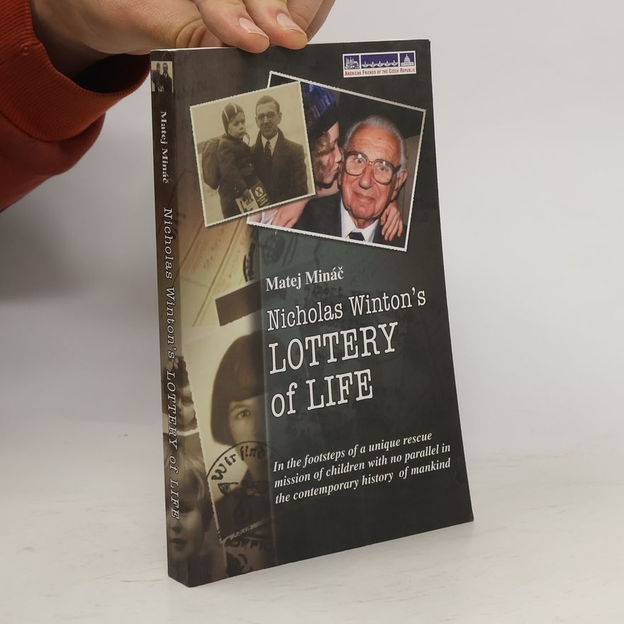 Matej Mináč Nicholas Winton's Lottery of life