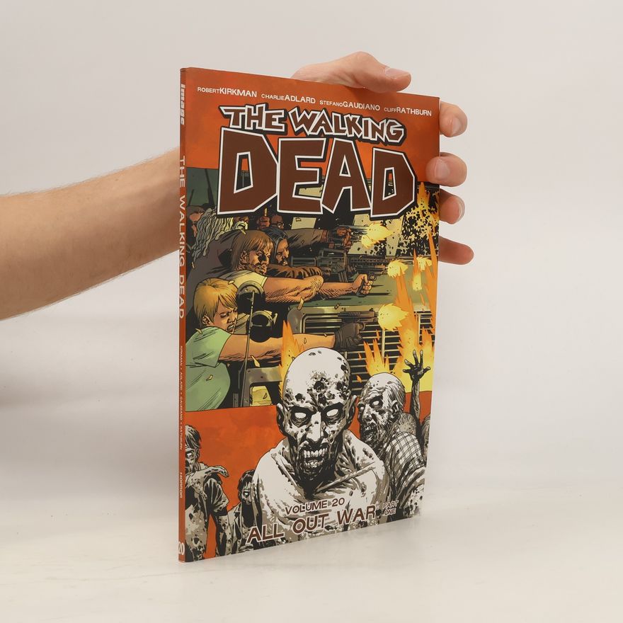 Robert Kikman The Walking Dead: All Out War Volume 20