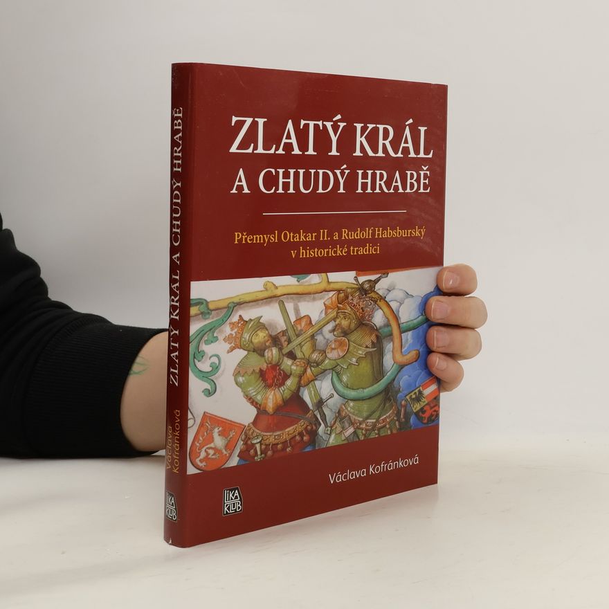 Václava Kofránková Zlatý král a chudý hrabě