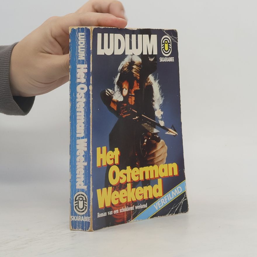 Robert Ludlum Het Osterman weekend