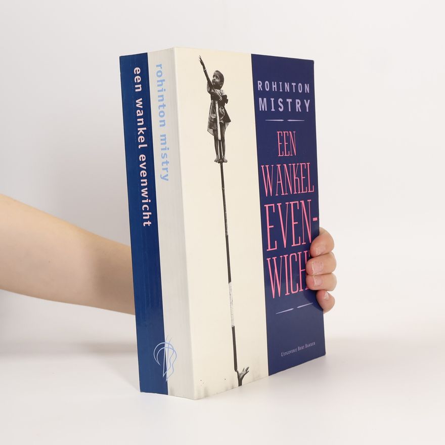 Rohinton Mistry Een wankel evenwicht