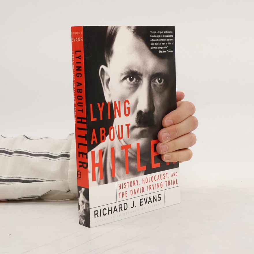 Richard J. Evans Lying About Hitler