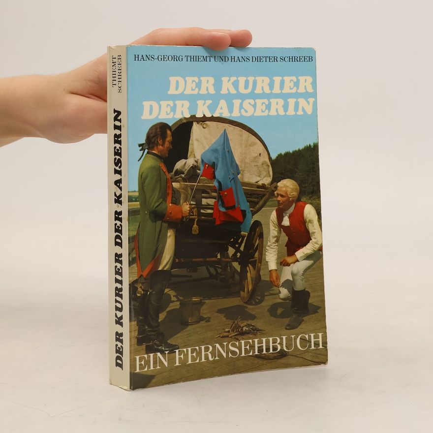 Hans Dieter Schreeb Der Kurier der Kaiserin