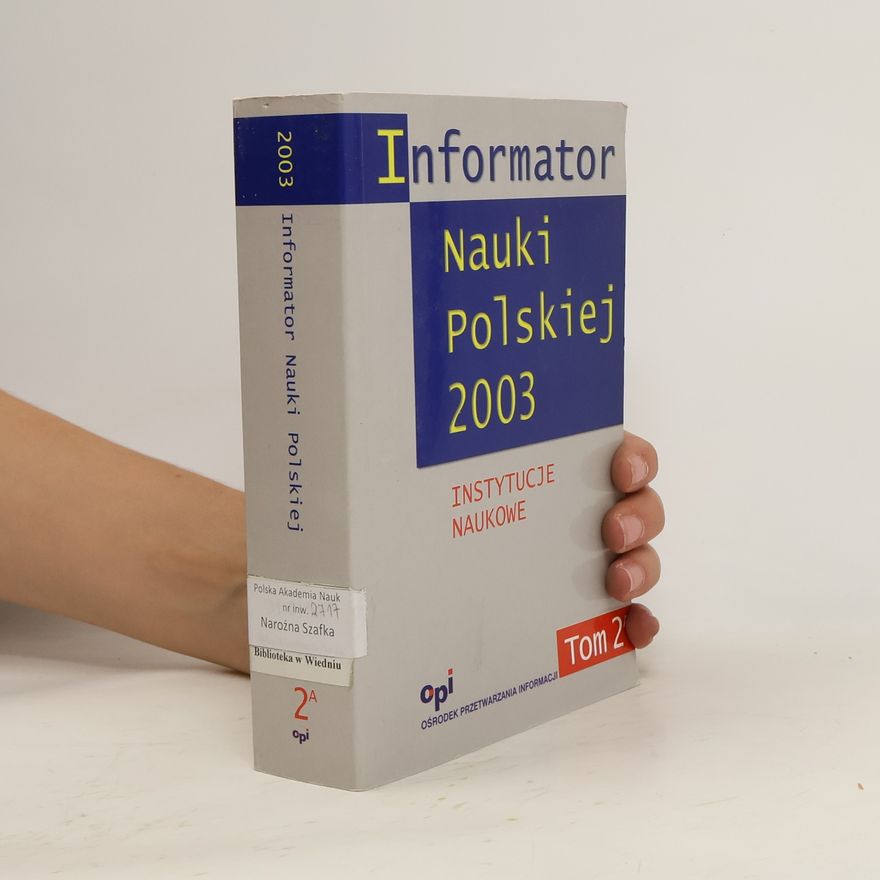 Autorenkollektiv Informator Nauki Polskiej 2003. Tom 2