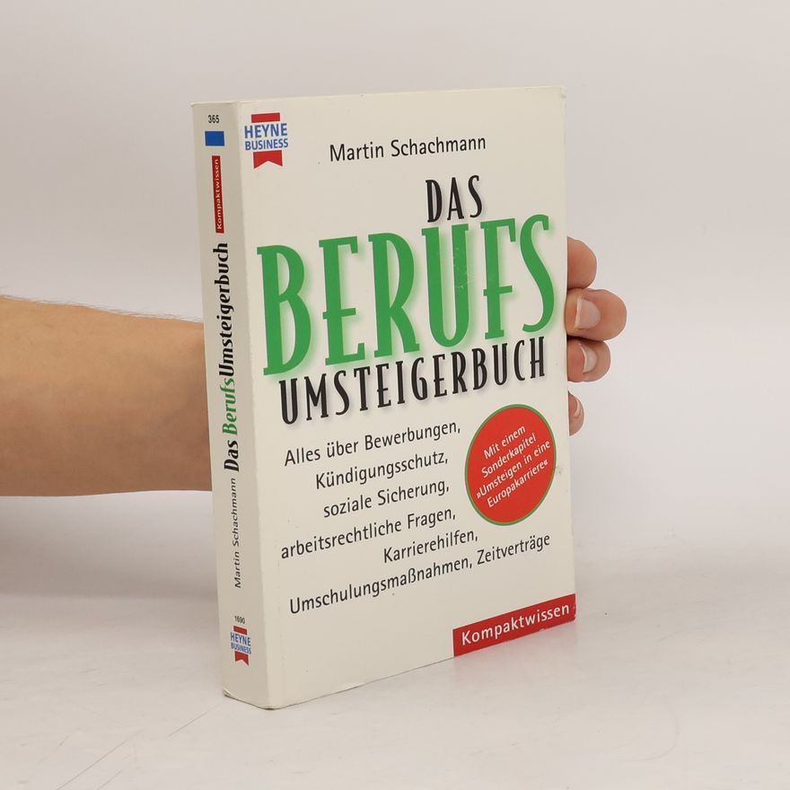 Martin Schachmann Das BerufsUmsteigerBuch