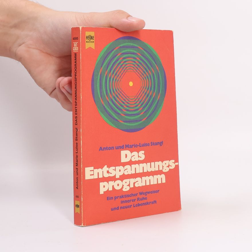 Anton Stangl Das Entspannungsprogramm