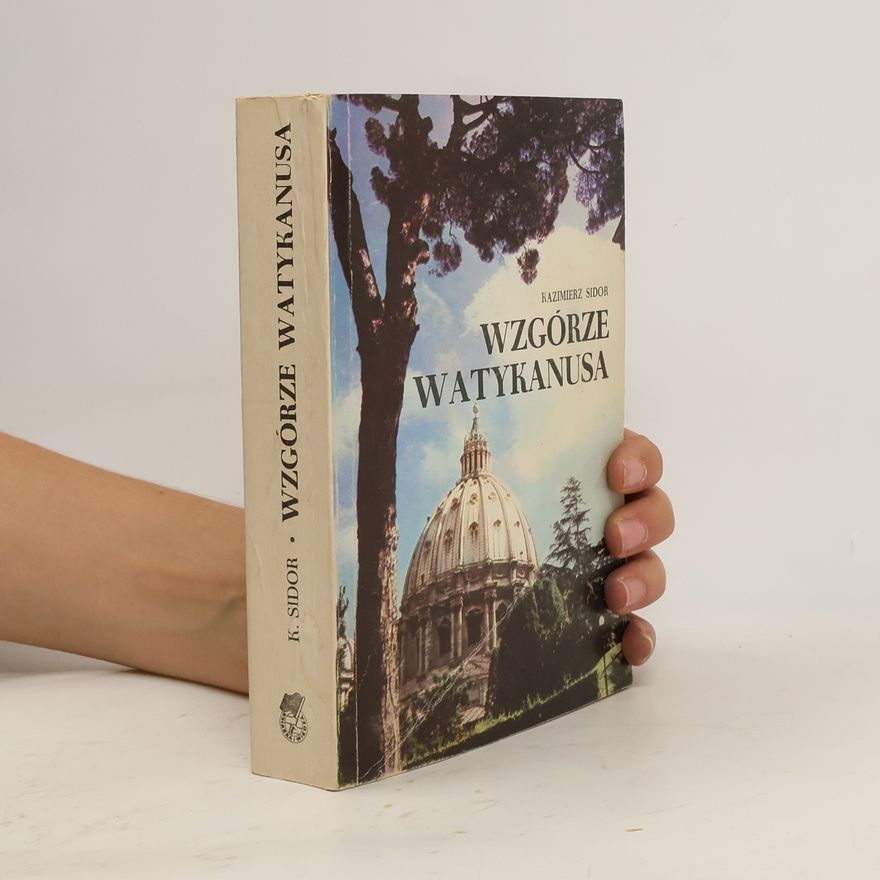 Kazimierz Sidor Wzgórze Watykanusa