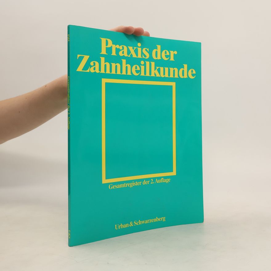 Ursula Illig Praxis der Zahnheilkunde