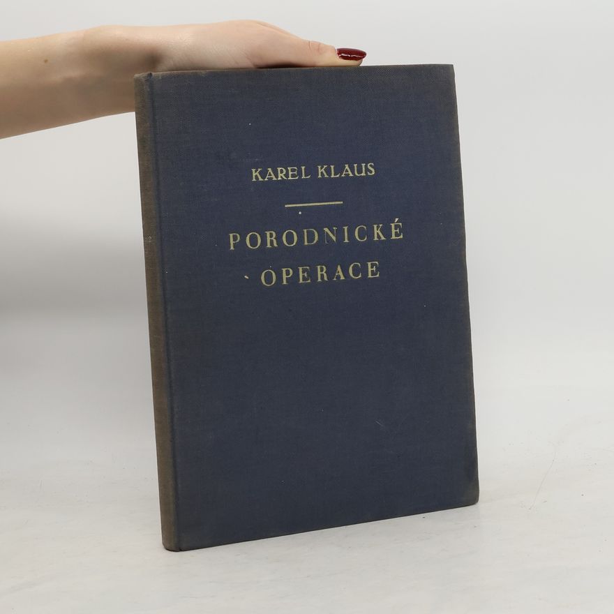Karel Klaus Porodnické operace