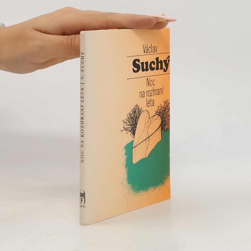 Václav Suchý Noc na rozhraní léta