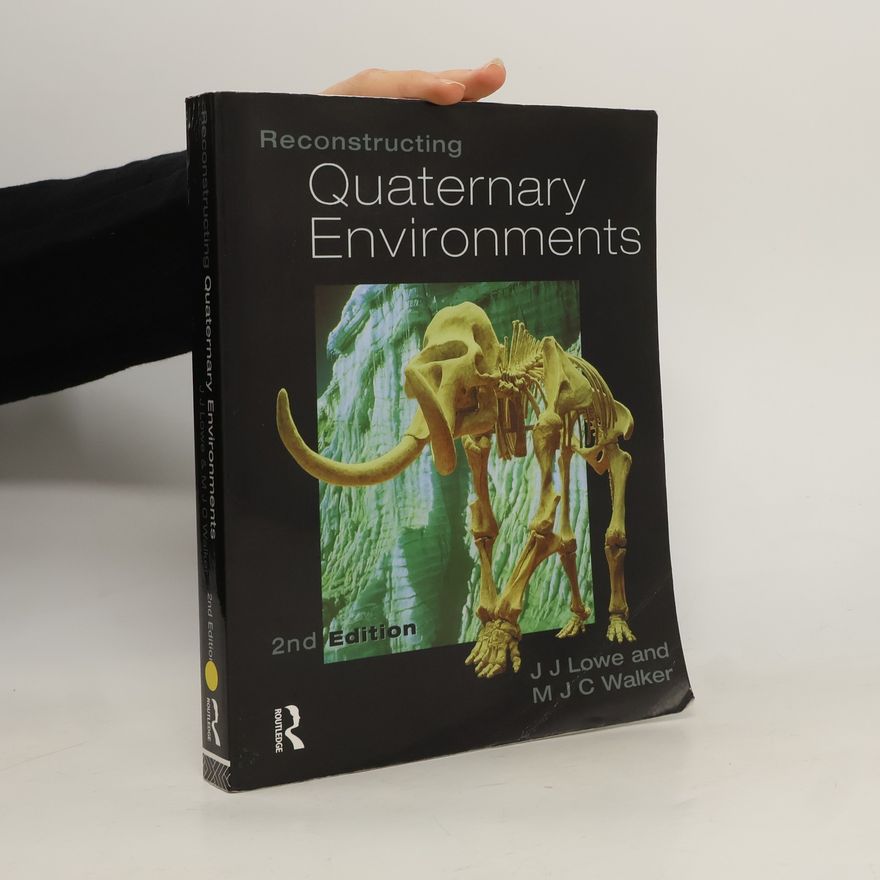 John J. Lowe Reconstructing Quaternary Environments