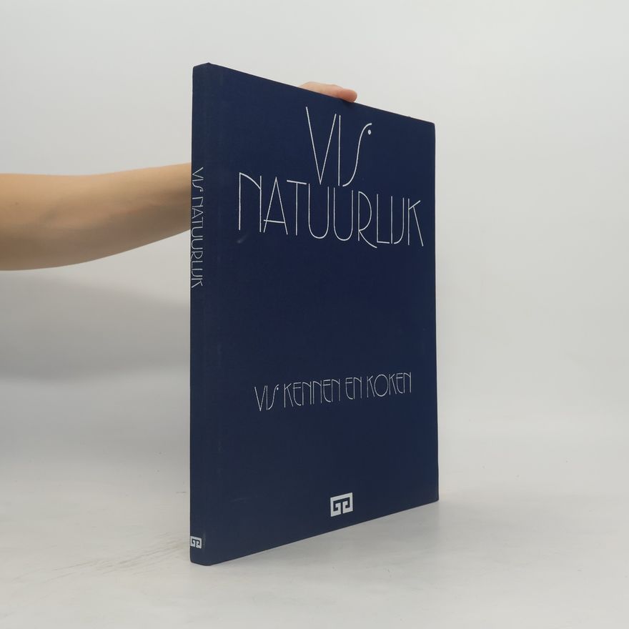 Autorenkollektiv Vis natuurlijk. Vis kennen en koken