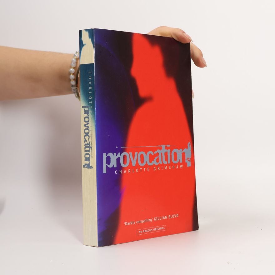 Charlotte Grimshaw Provocation