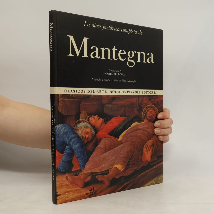 Maria Bellonci L´opera completa di Mantegna