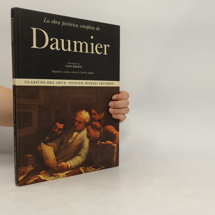 Honoré Daumier La obra pictórica completa de Daumier